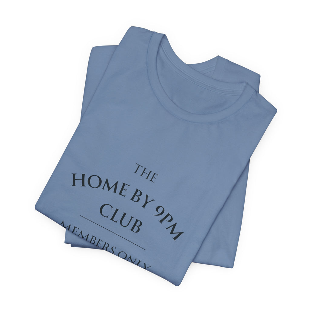 The Home by 9PM Club Tee