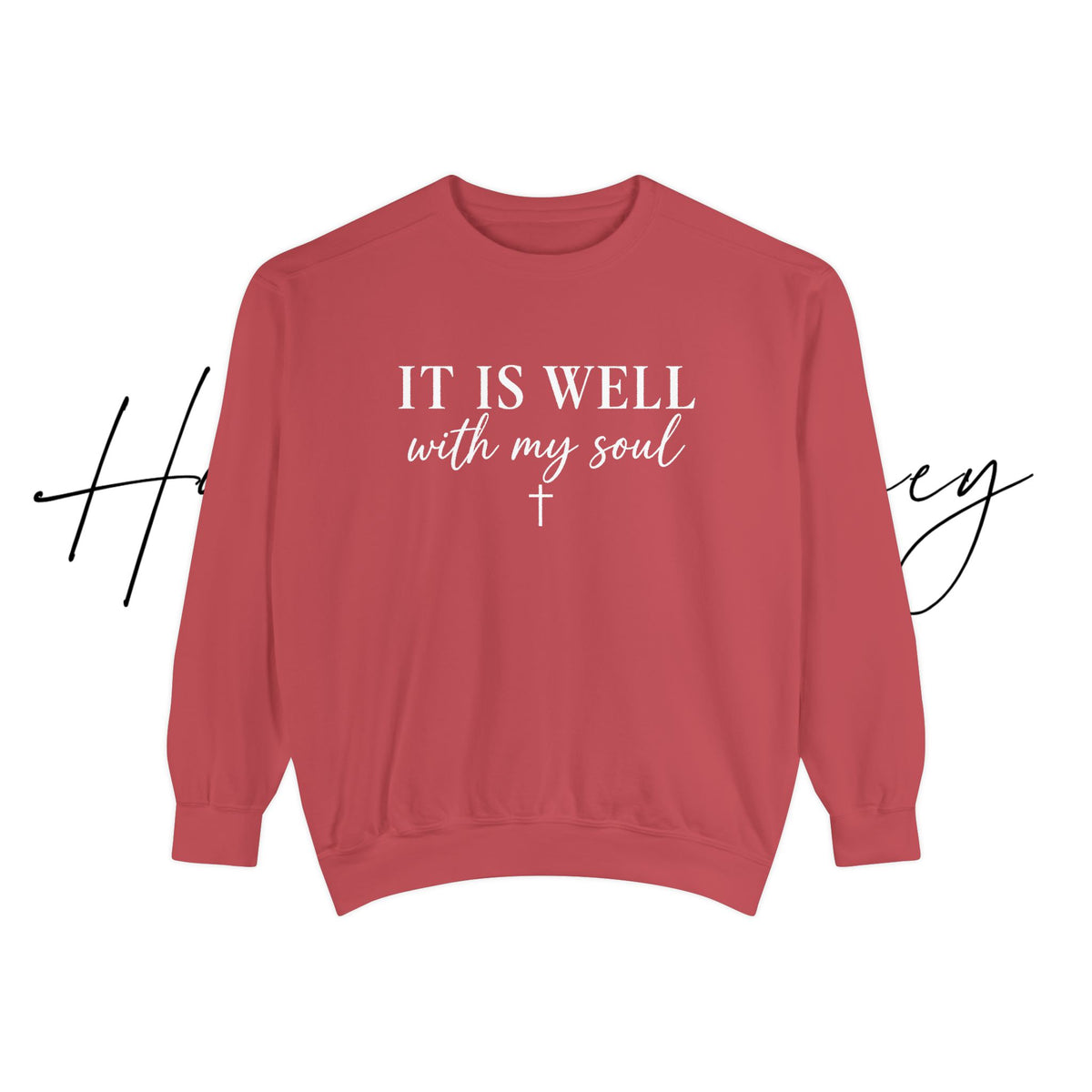 It Is Well With My Soul Crewneck