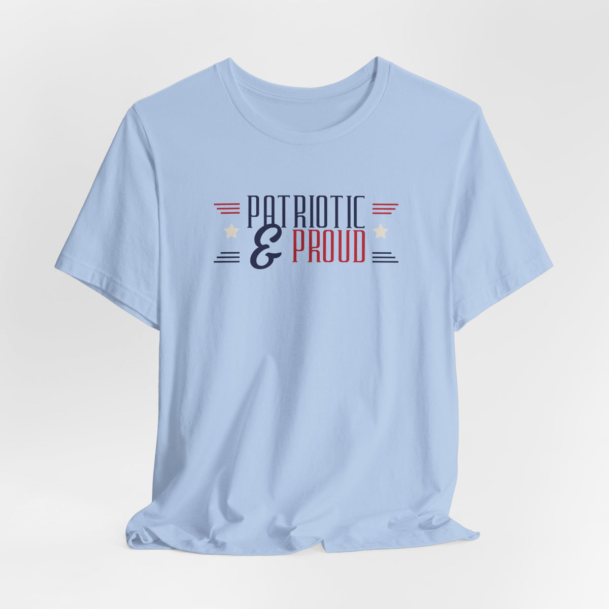 Patriotic and Proud Tee