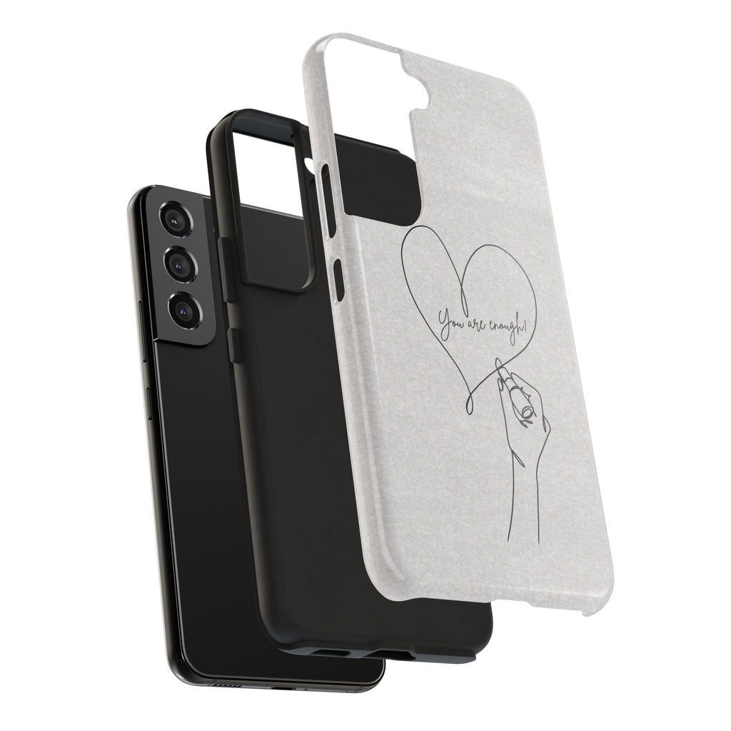 Tough Phone Case — Minimal Line Art Heart with "You Are Enough" Inspirational Design