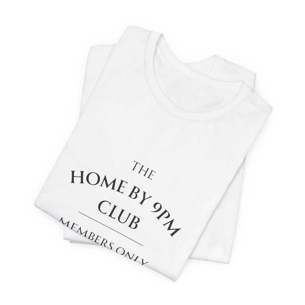 The Home by 9PM Club Tee