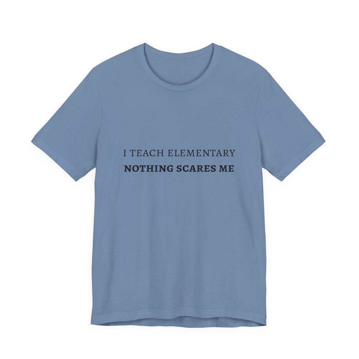 I Teach Elementary Tee