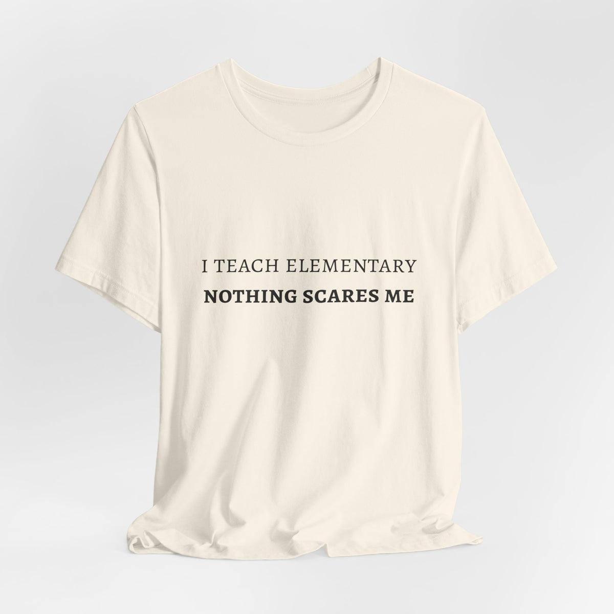 I Teach Elementary Tee