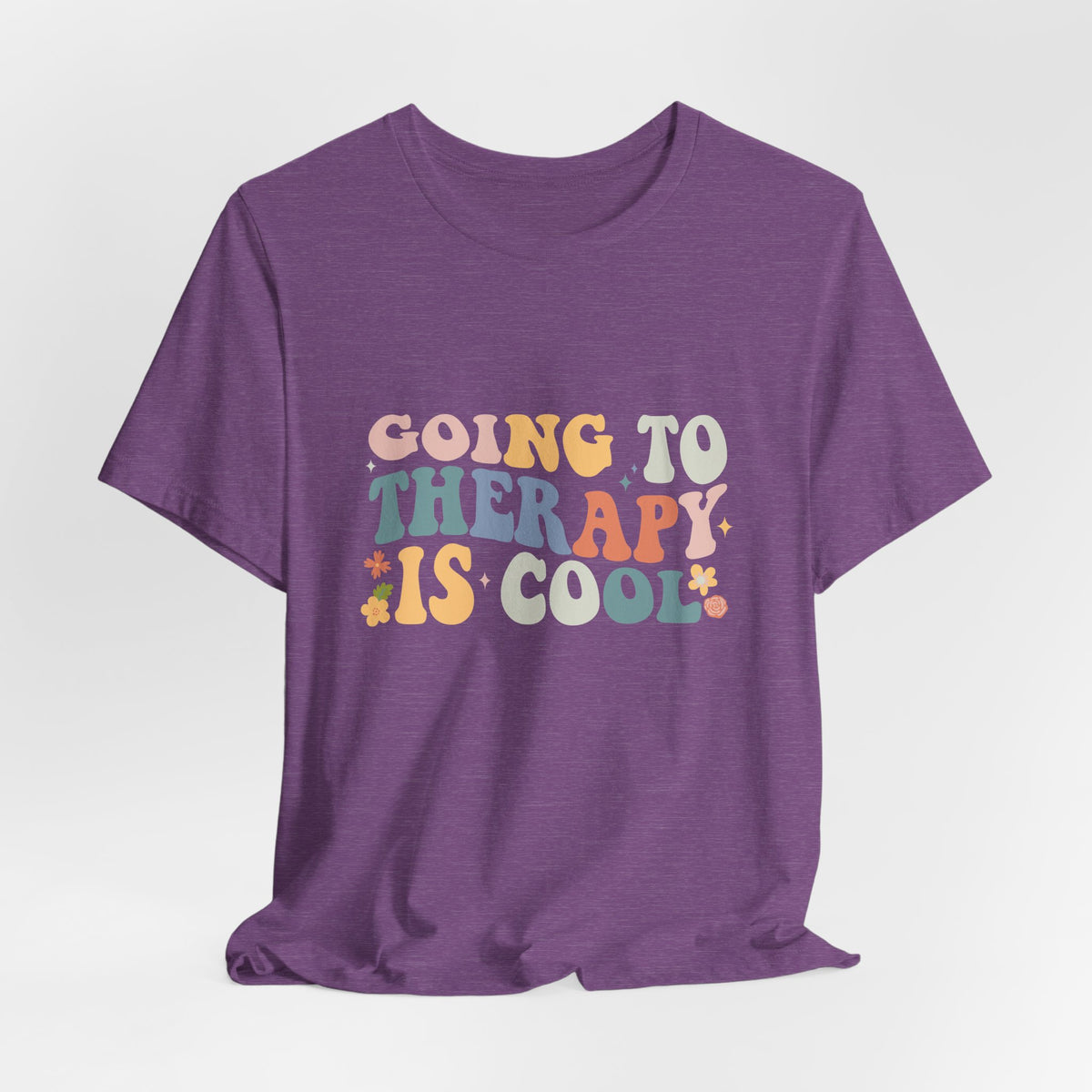 Going to Therapy Is Cool Tee