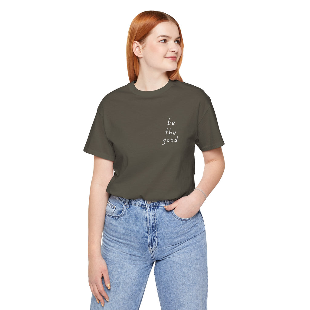Be the Good Tee