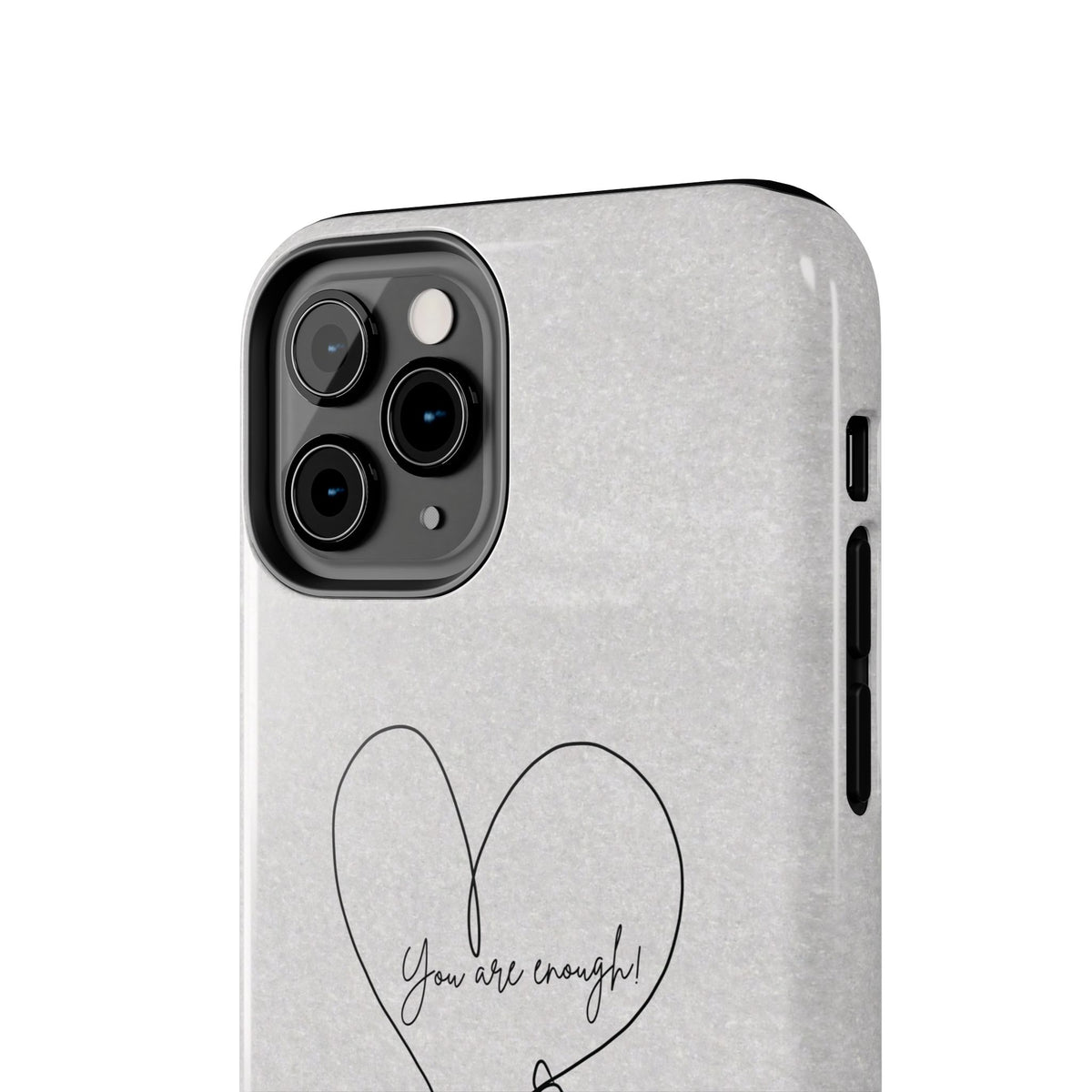Tough Phone Case — Minimal Line Art Heart with "You Are Enough" Inspirational Design