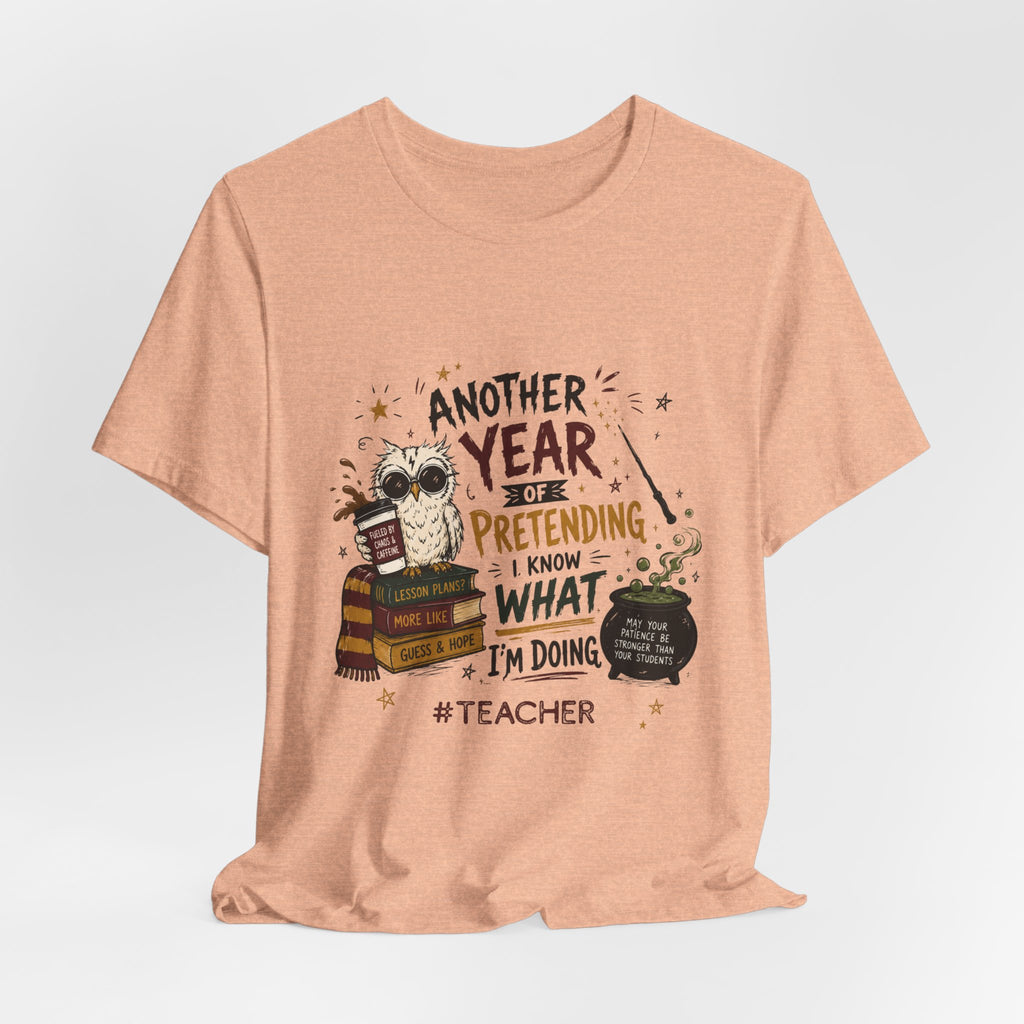 Teacher "Another Year" Tee