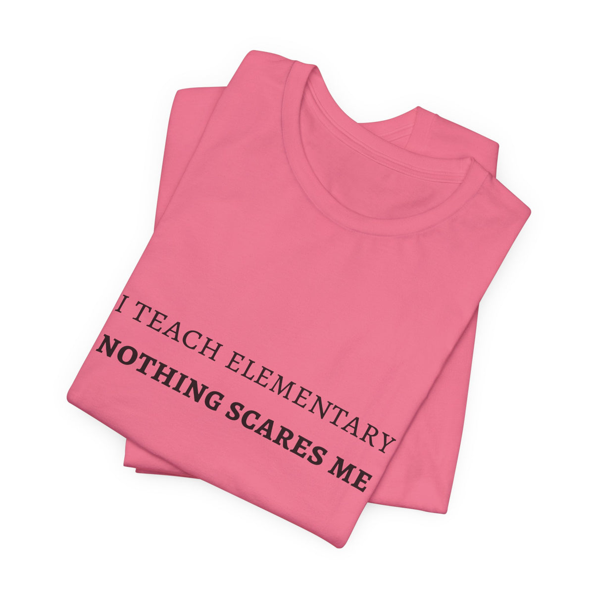 I Teach Elementary Tee