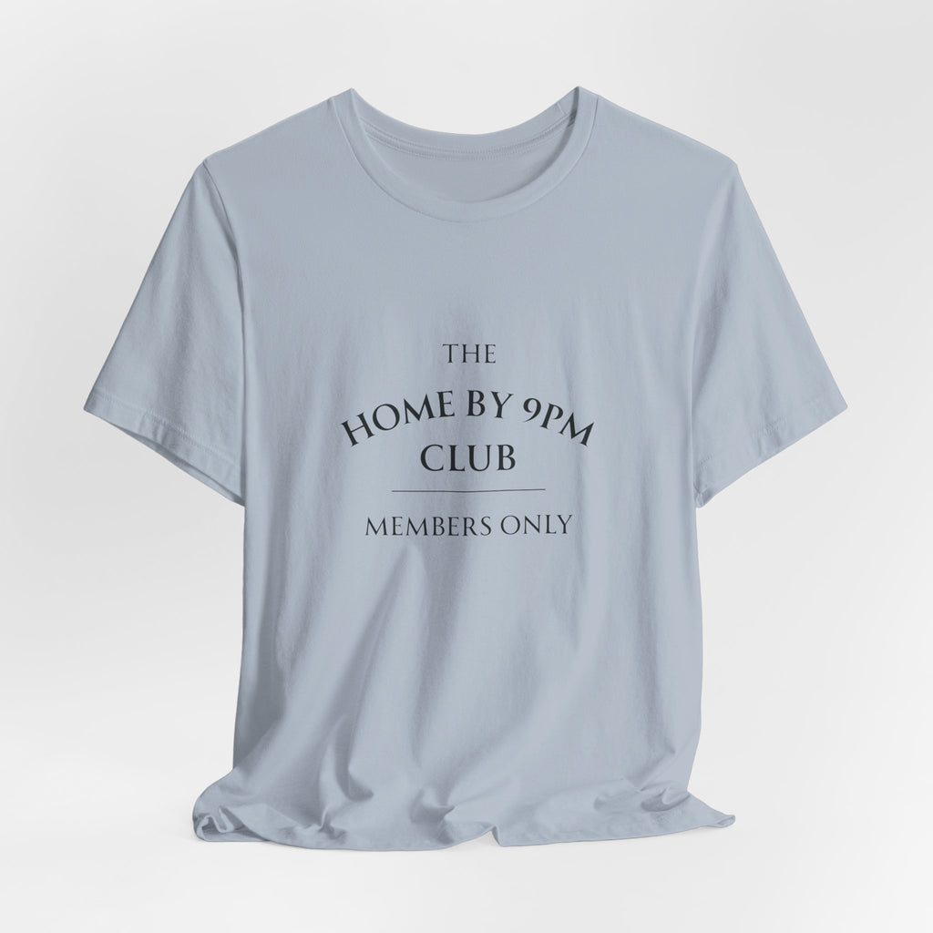 The Home by 9PM Club Tee