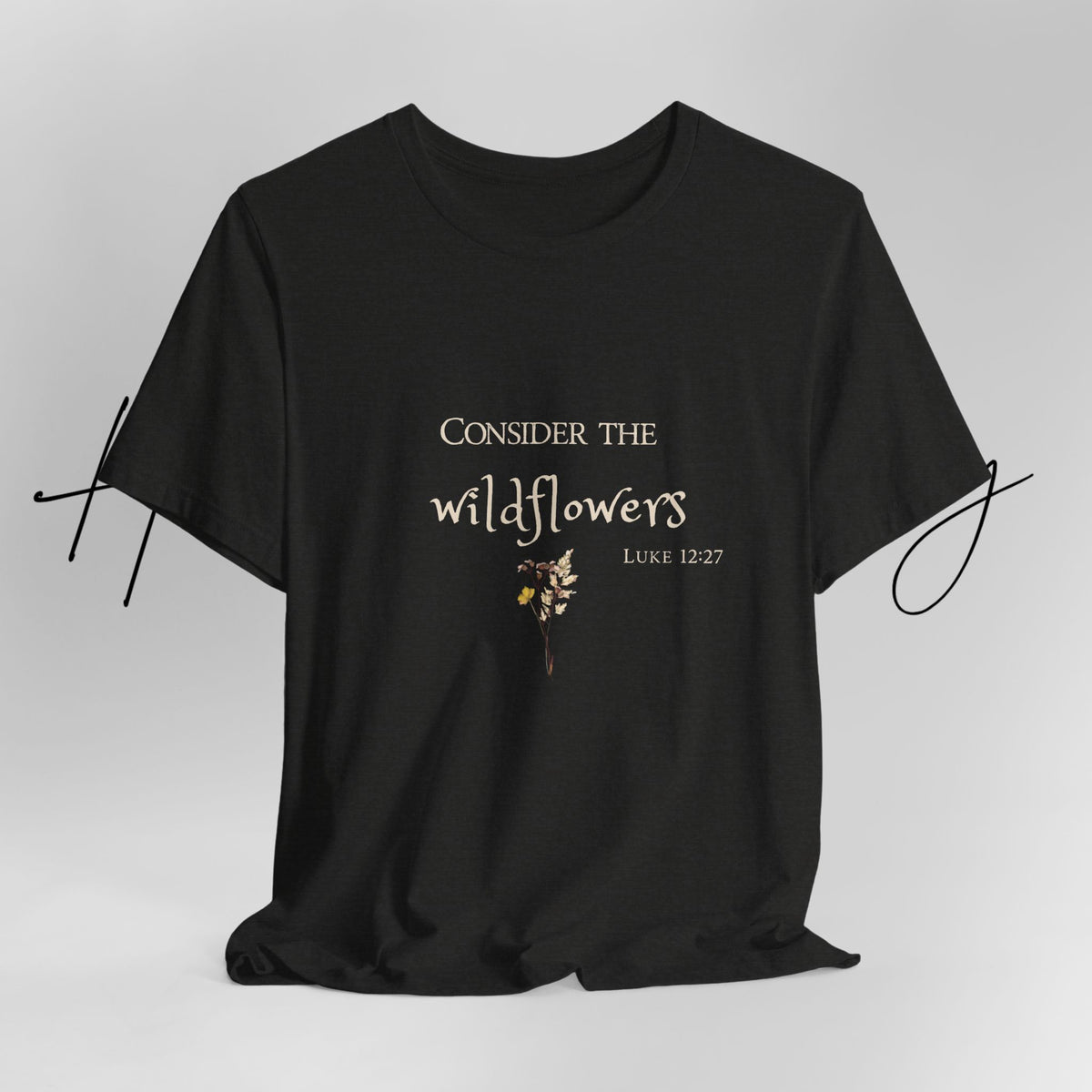 Consider the Wildflowers Tee