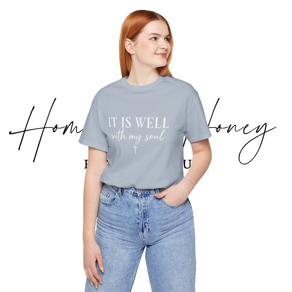 It Is Well With My Soul Tee