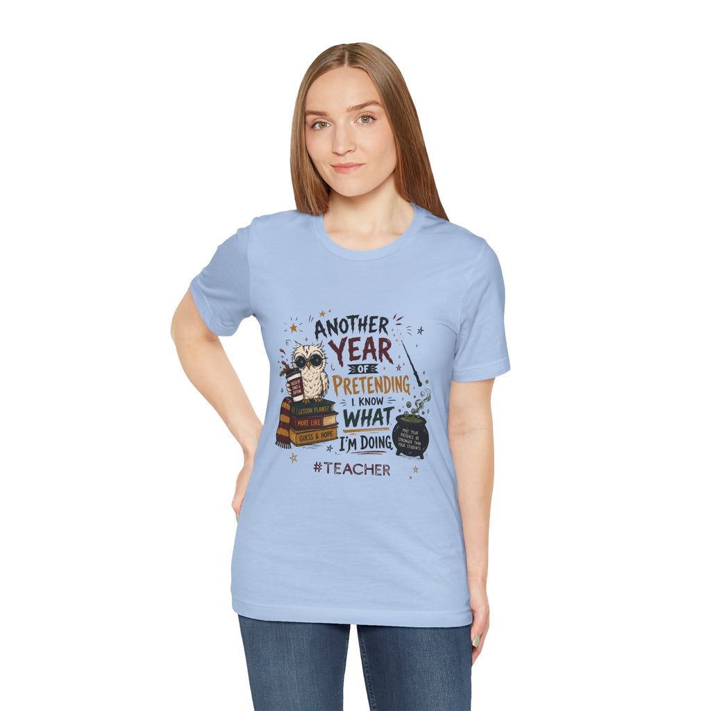 Teacher "Another Year" Tee