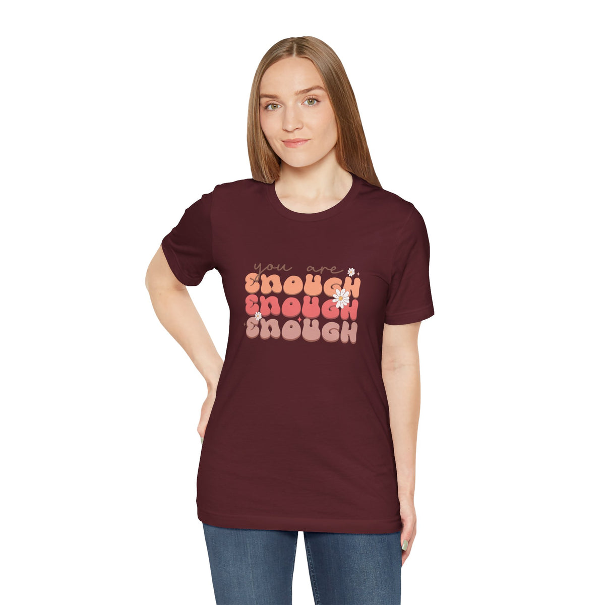 You Are Enough Tee