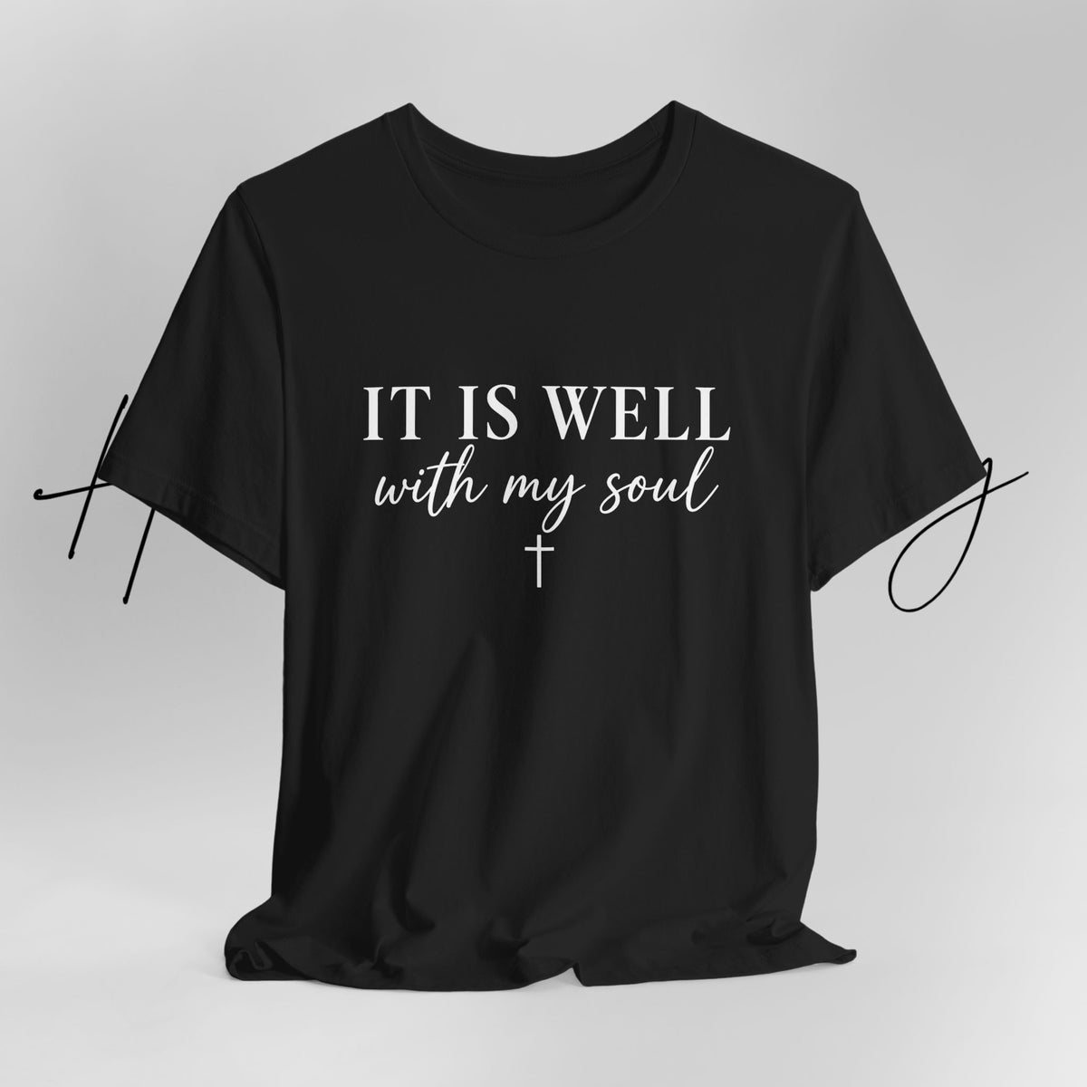 It Is Well With My Soul Tee