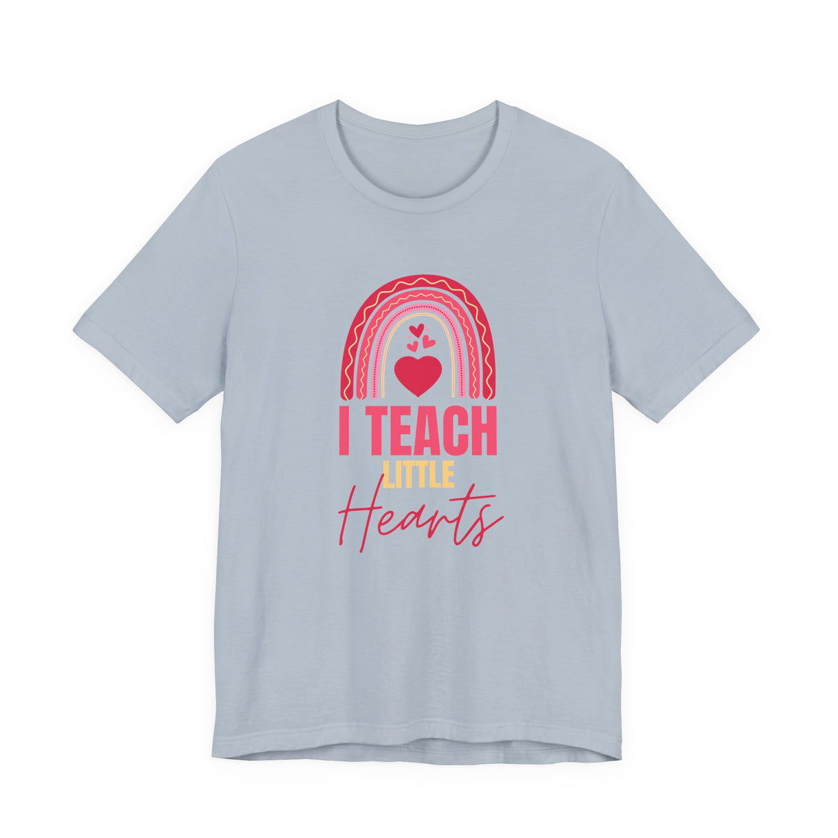 I Teach Little Hearts Tee