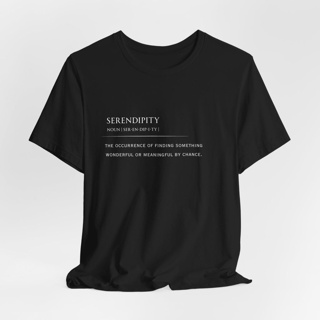 Serendipity Definition Tee