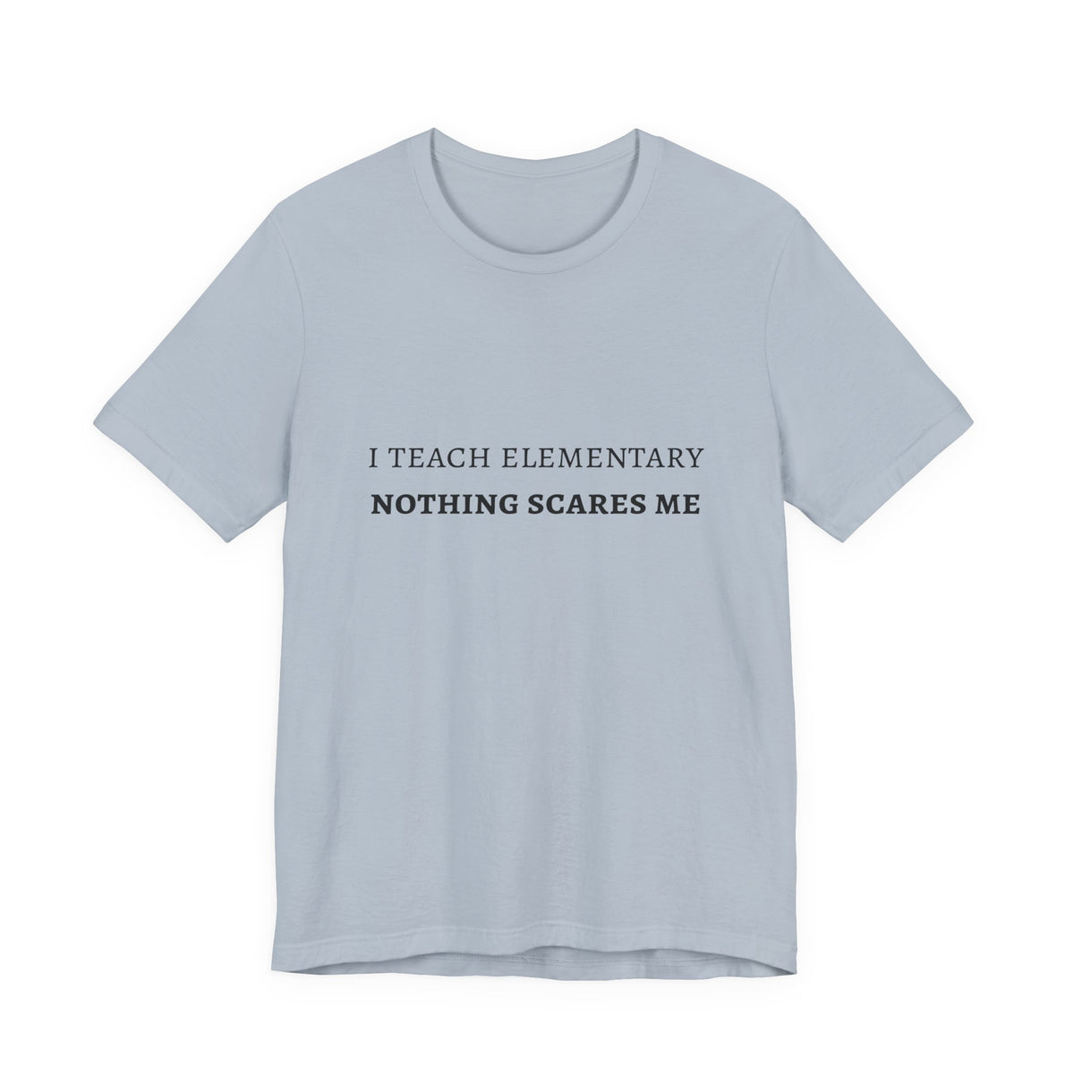 I Teach Elementary Tee