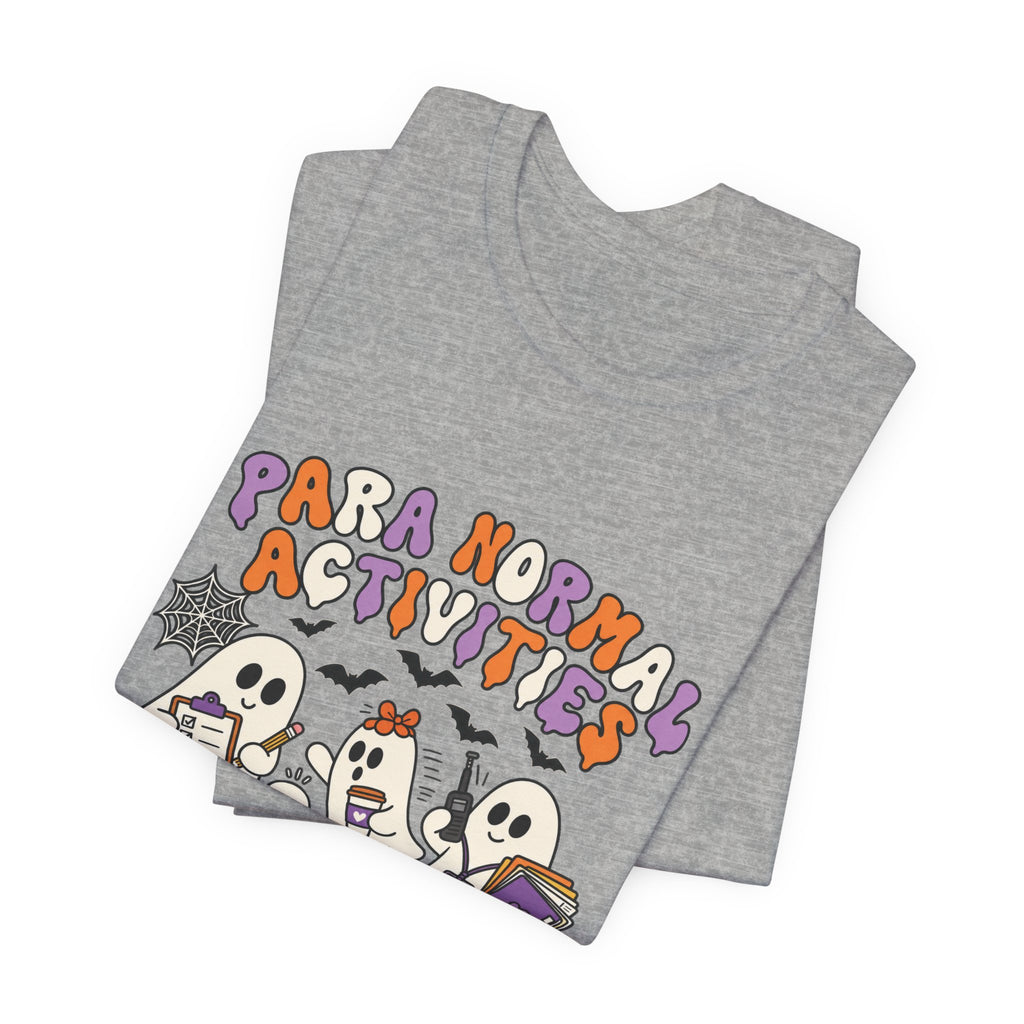 Paranormal Activities Tee