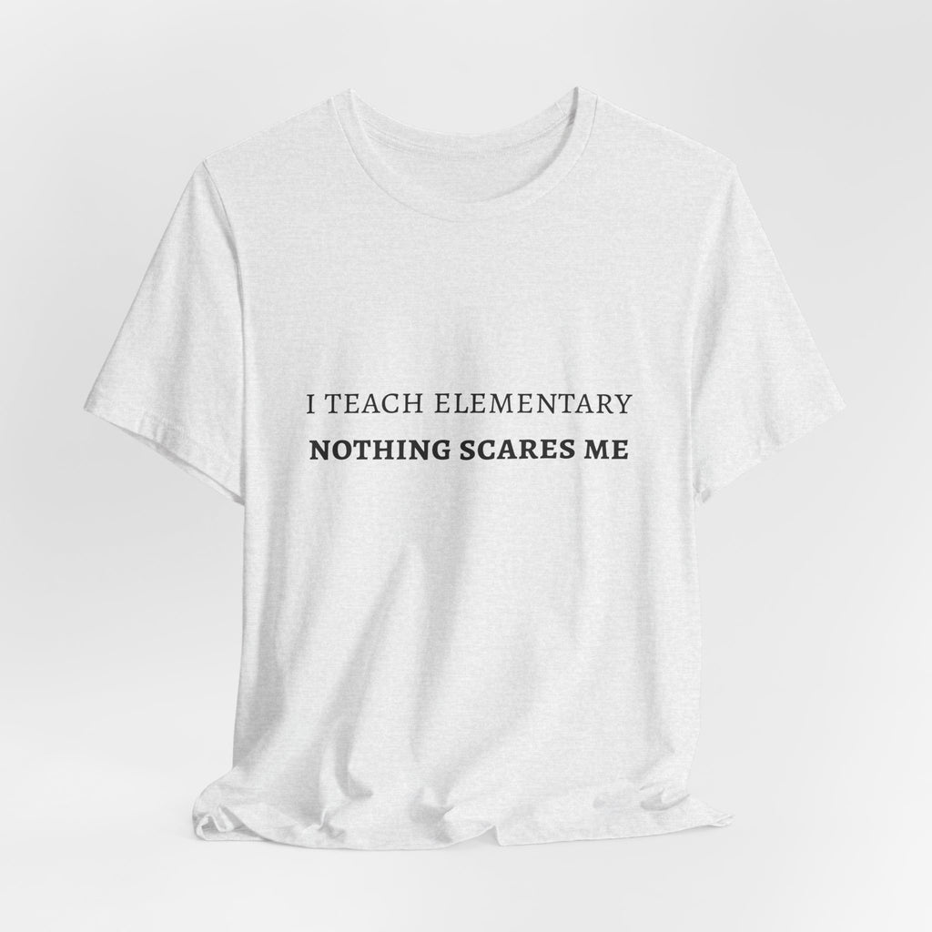 I Teach Elementary Tee