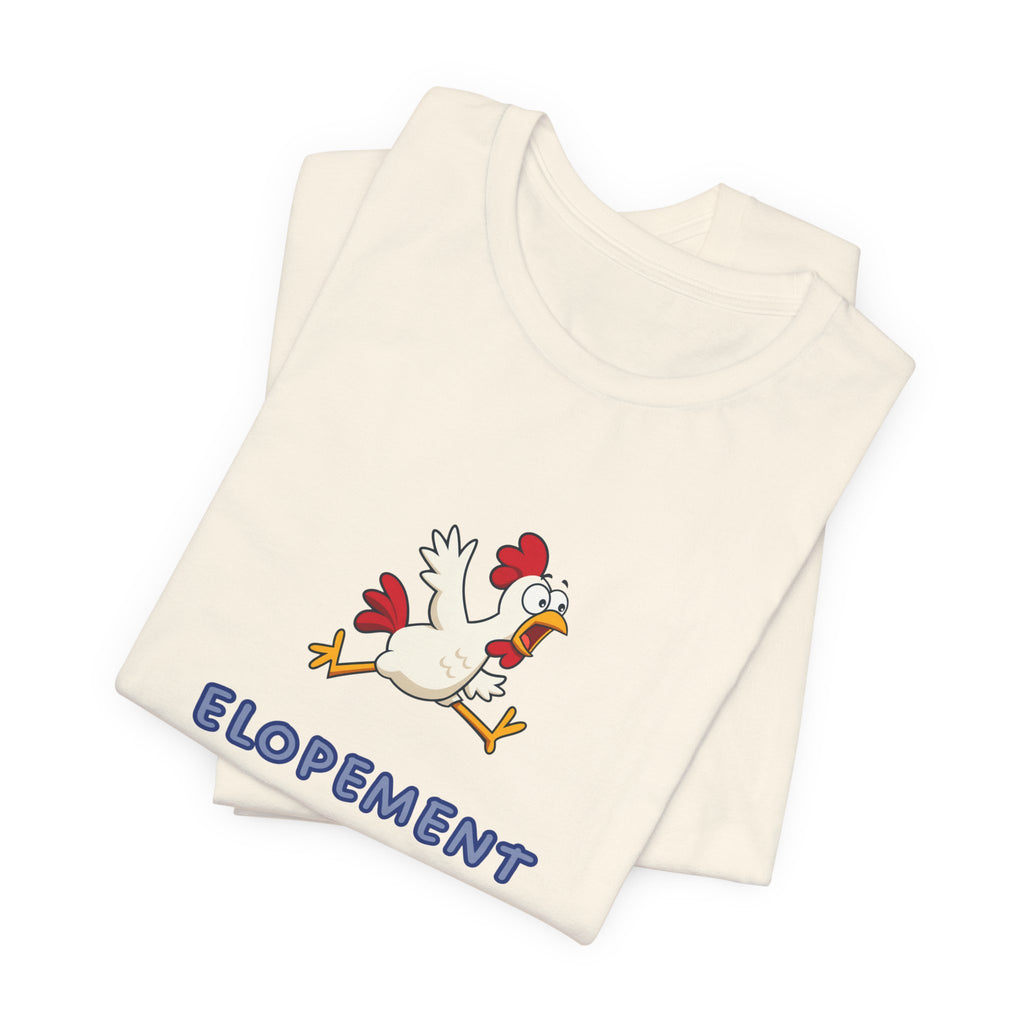 Elopement Is My Leg Day Tee