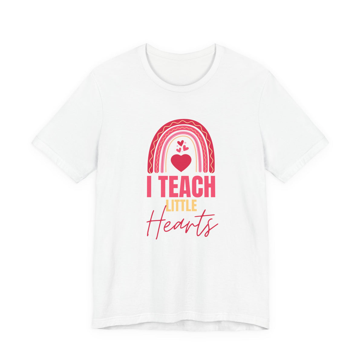 I Teach Little Hearts Tee