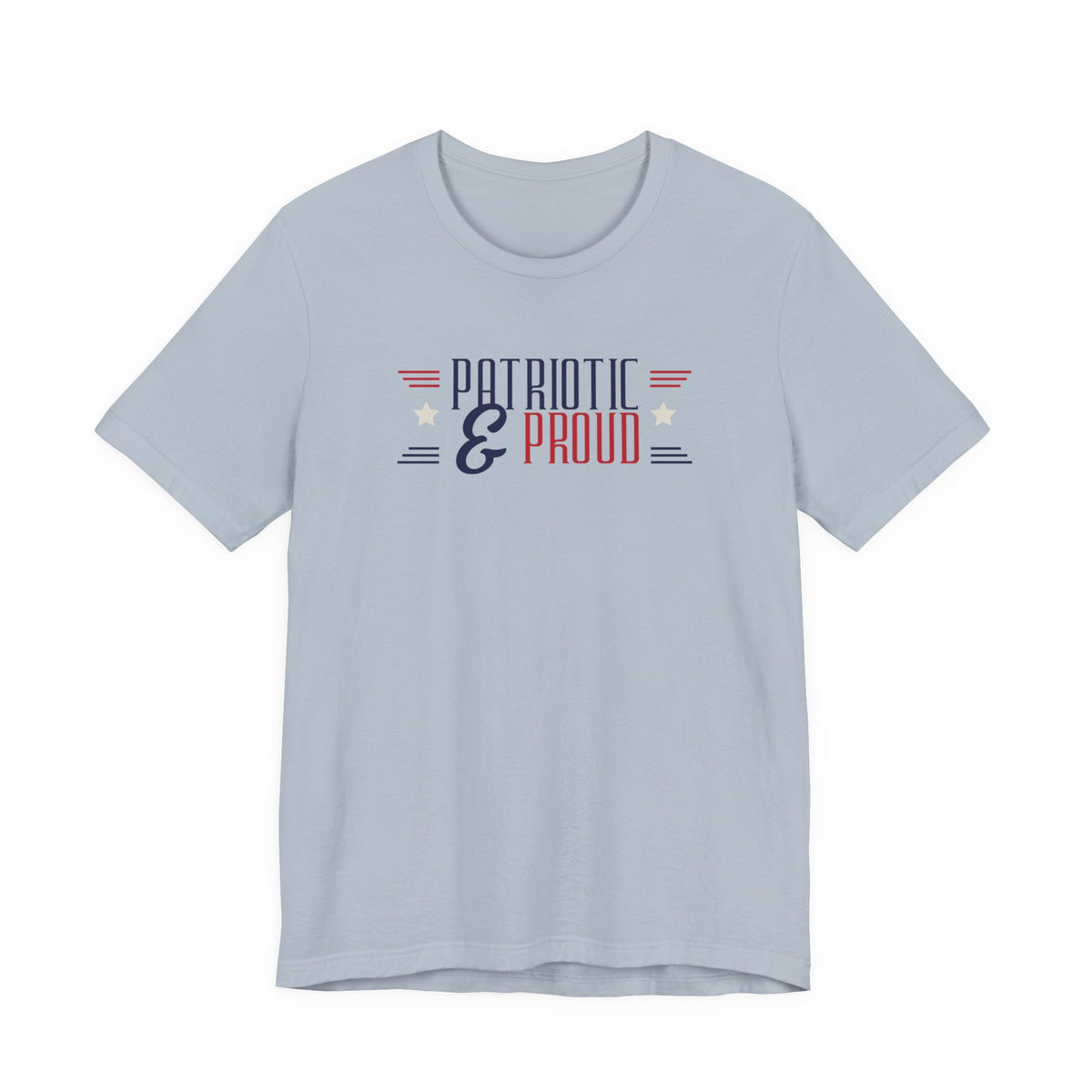 Patriotic and Proud Tee