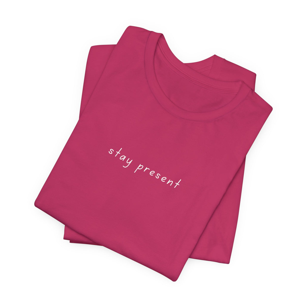 Stay Present Tee