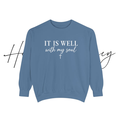 It Is Well With My Soul Crewneck