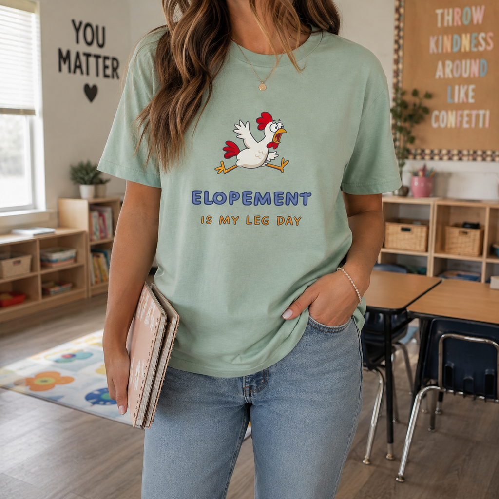 Elopement Is My Leg Day Tee